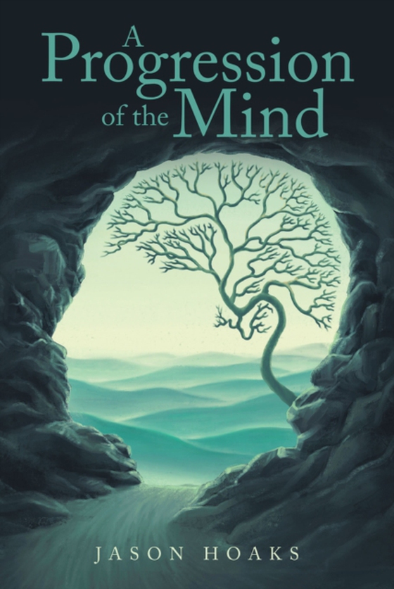 Progression of the Mind (e-bog) af Hoaks, Jason