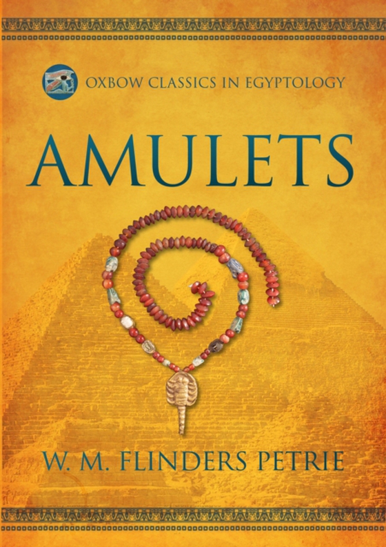 Amulets (e-bog) af W.M. Flinders Petrie, Flinders Petrie