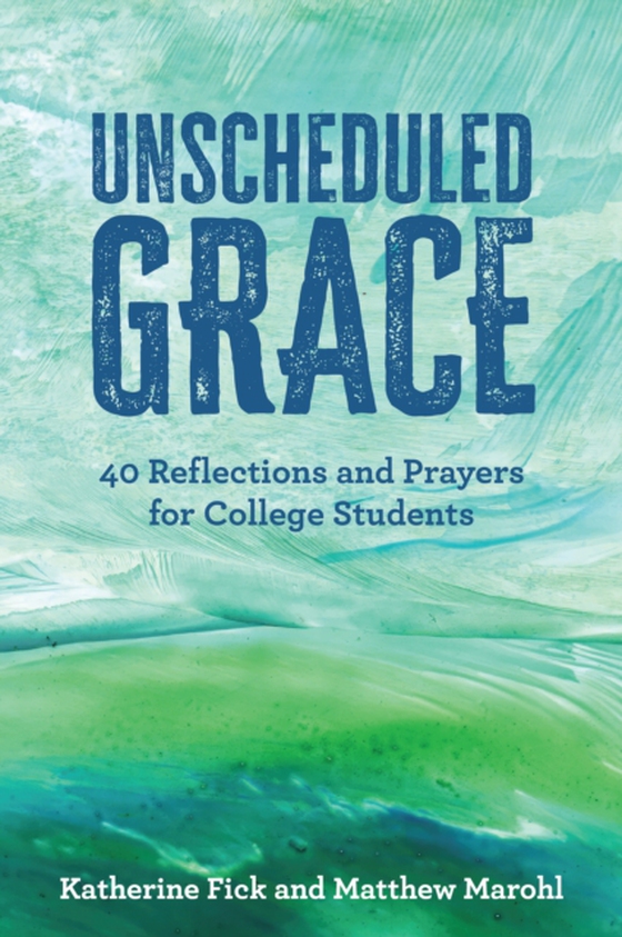 Unscheduled Grace (e-bog) af Marohl, Matthew