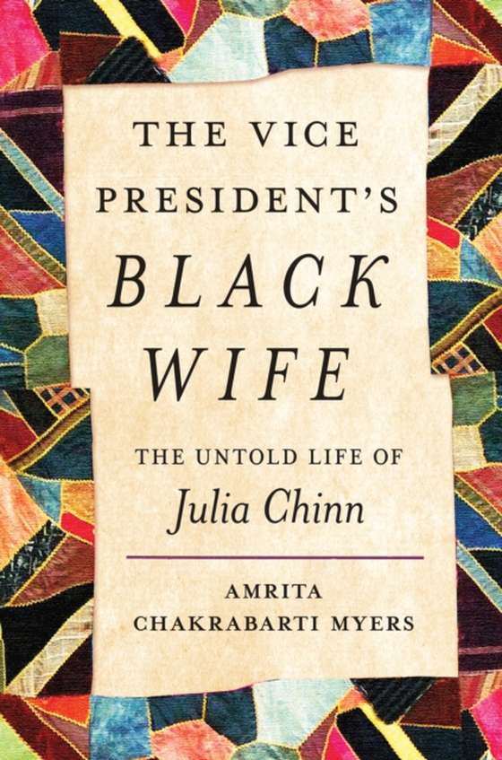 Vice President's Black Wife (e-bog) af Myers, Amrita Chakrabarti