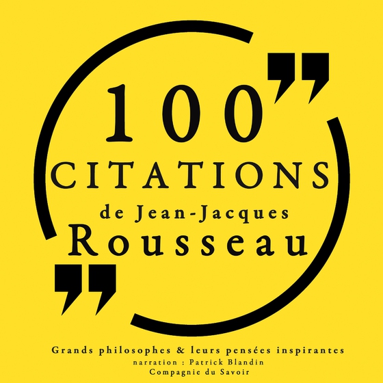 100 citations de Jean-Jacques Rousseau (lydbog) af Jean-Jacques Rousseau