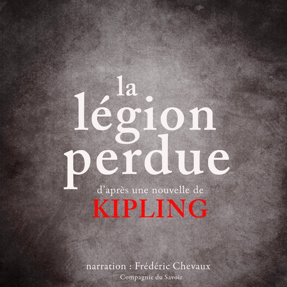 La Légion perdue (lydbog) af Rudyard Kipling