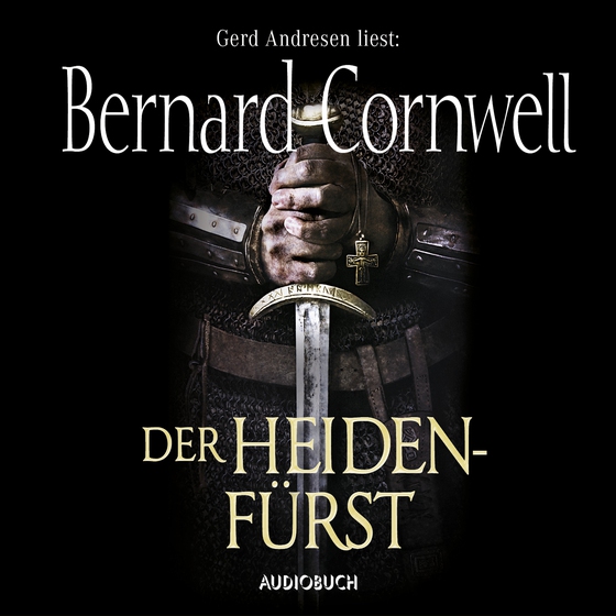 Der Heidenfürst (lydbog) af Bernard Cornwell