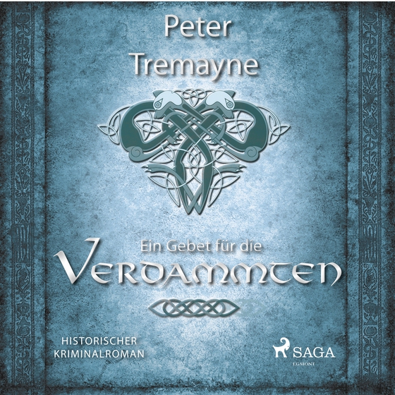 Ein Gebet für die Verdammten - Historischer Kriminalroman (lydbog) af Peter Tremayne