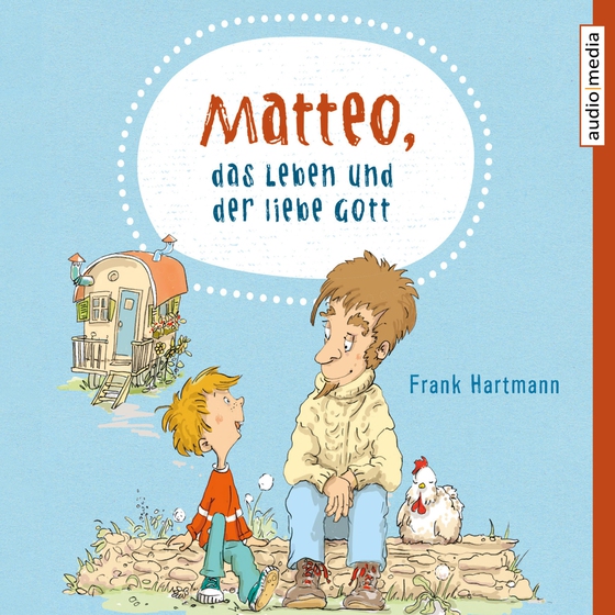 Matteo, das Leben und der liebe Gott (lydbog) af Frank Hartmann