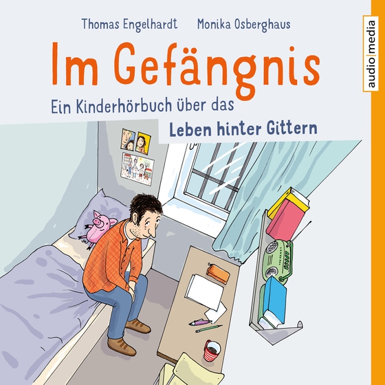 Im Gefängnis - Ein Kinderhörbuch über das Leben hinter Gittern (lydbog) af Thomas Engelhardt