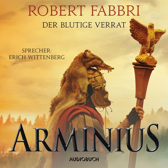 Arminius. Der blutige Verrat (lydbog) af Robert Fabbri