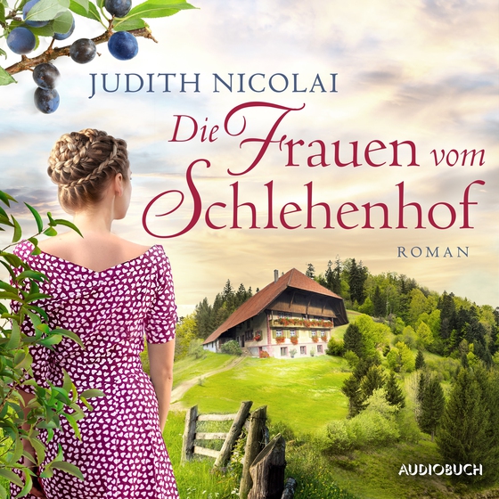 Die Frauen vom Schlehenhof (lydbog) af Judith Nicolai