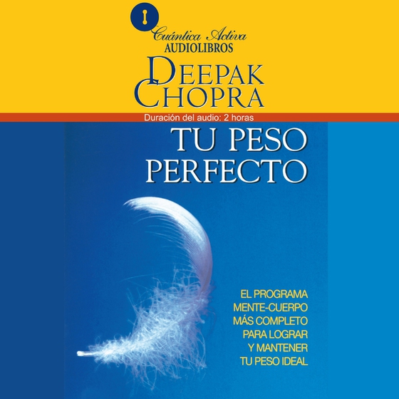 Tu peso perfecto (lydbog) af Deepak Chopra