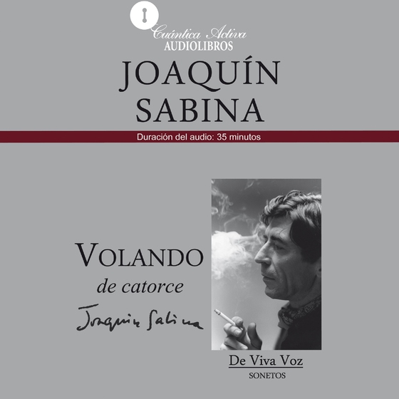 Volando de catorce (lydbog) af Joaquín Sabina