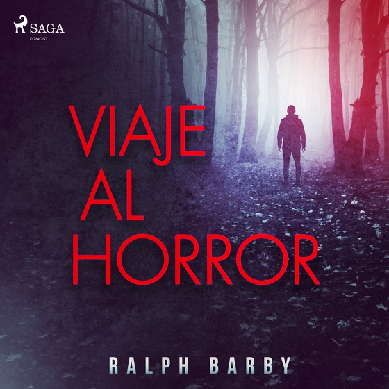 Viaje al horror - Dramatizado (lydbog) af Ralph Barby