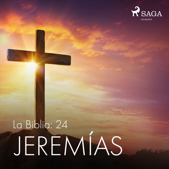 La Biblia: 24 Jeremías (lydbog) af – Anonimo