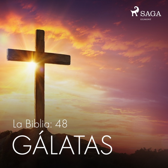 La Biblia: 48 Gálatas (lydbog) af – Anonimo