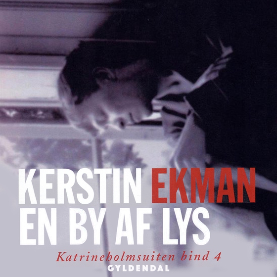 En by af lys (lydbog) af Kerstin Ekman