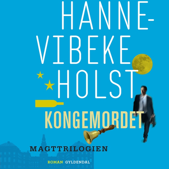 Kongemordet (lydbog) af Hanne-Vibeke Holst