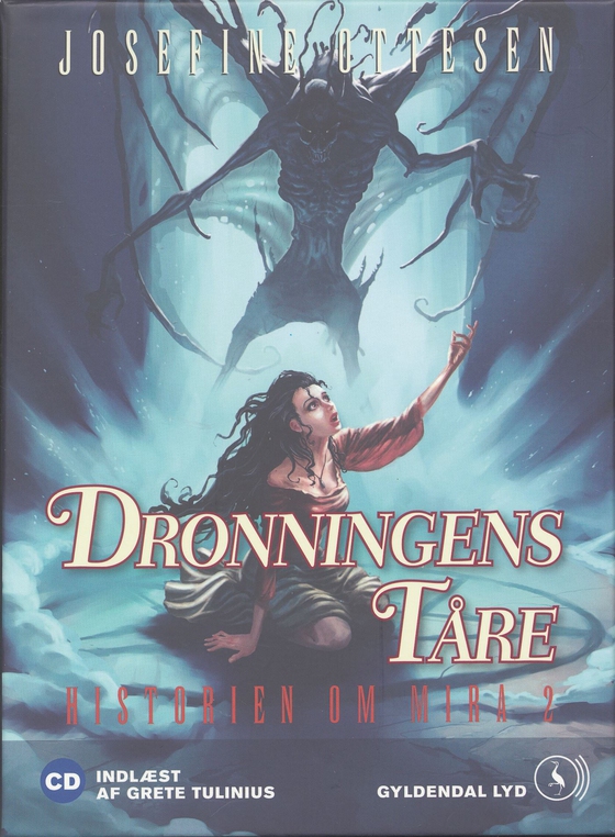 Dronningens tåre - Historien om Mira #2 (lydbog) af Josefine Ottesen