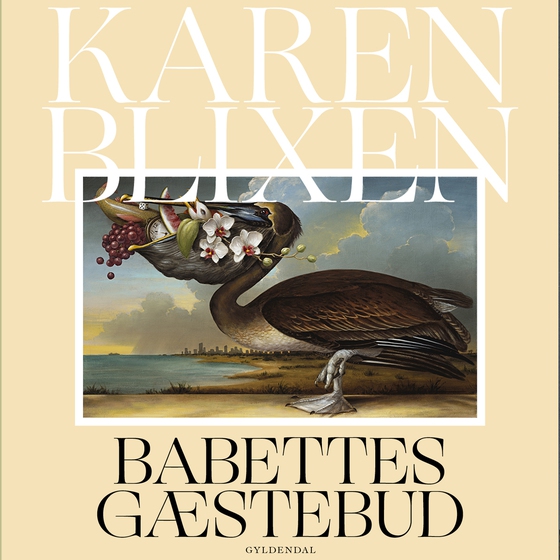 Babettes gæstebud (lydbog) af Karen  Blixen