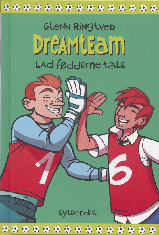 Lad fødderne tale (Dreamteam 2) (e-bog) af Glenn Ringtved