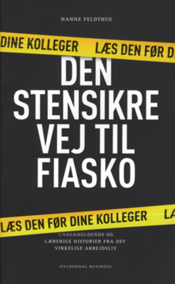 Den stensikre vej til fiasko