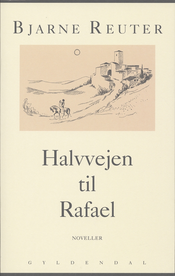 Halvvejen til Rafael (e-bog) af Bjarne Reuter