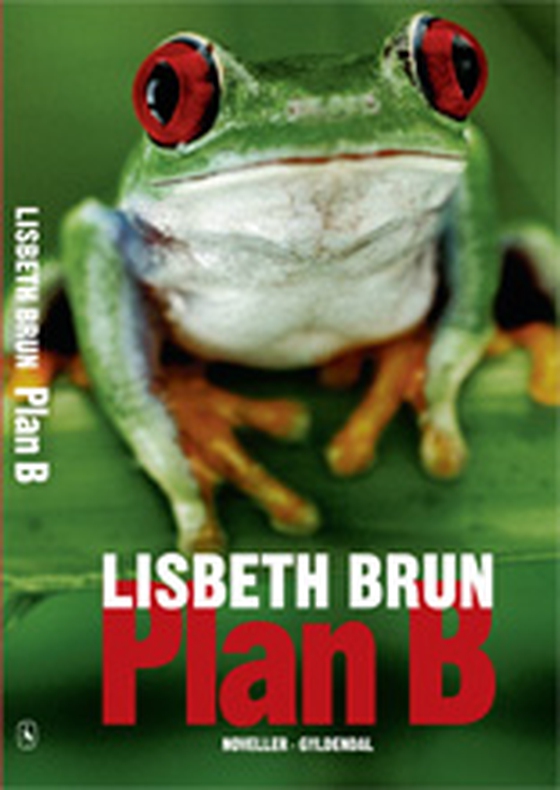 Plan B (e-bog) af Lisbeth Brun