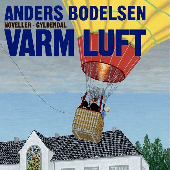 Varm Luft (lydbog) af Anders Bodelsen