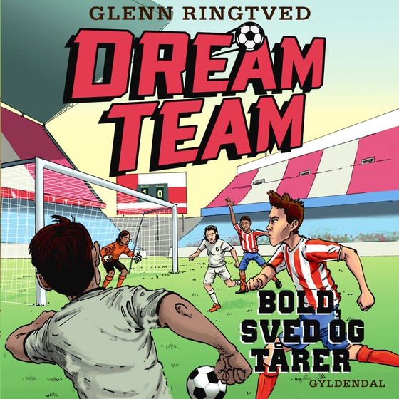 Dreamteam 8 - Bold, sved og tårer (lydbog) af Glenn Ringtved