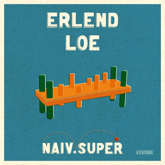 Naiv.super (lydbog) af Erlend Loe