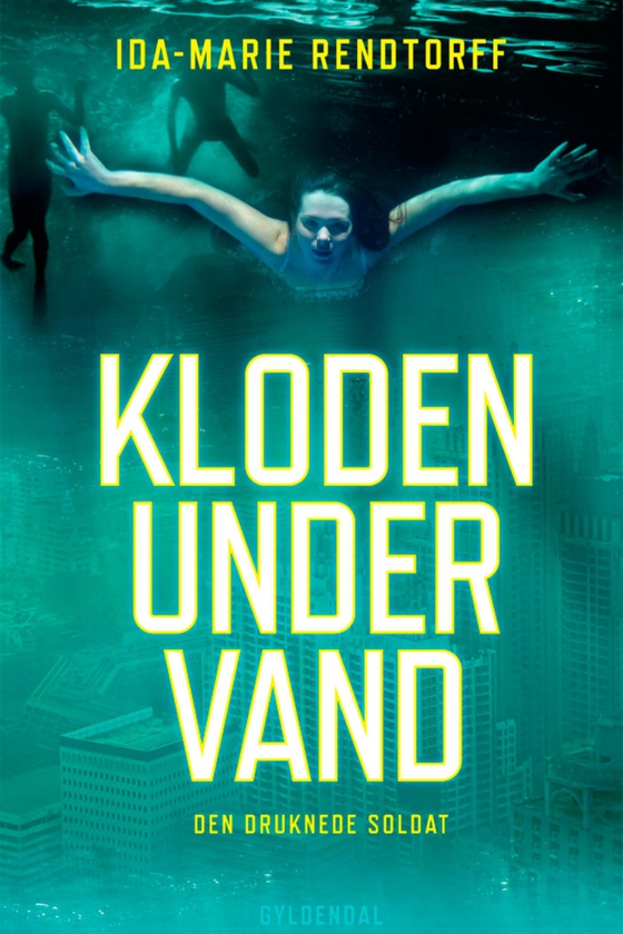 Kloden under vand 1 - Den druknede soldat (e-bog) af Ida-Marie Rendtorff