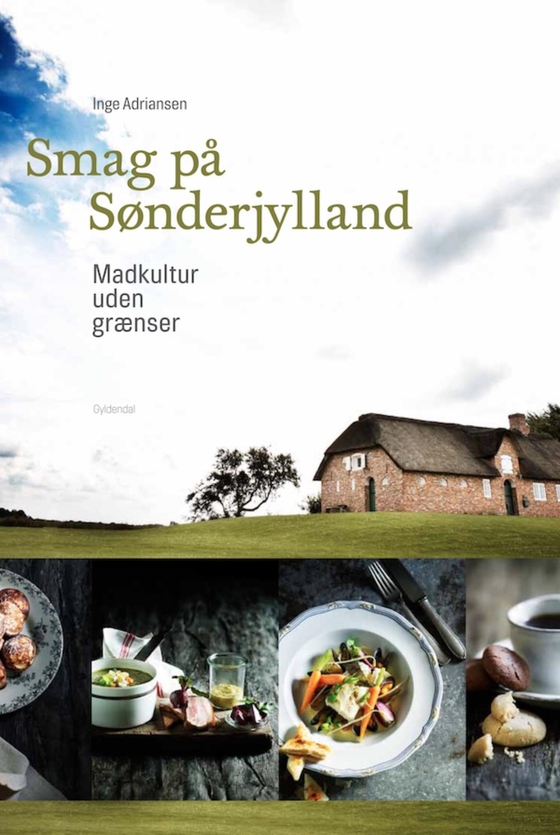 Smag på Sønderjylland (e-bog) af Inge Adriansen