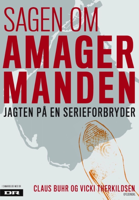 Sagen om Amagermanden - Jagten på en serieforbryder (e-bog) af Claus Buhr