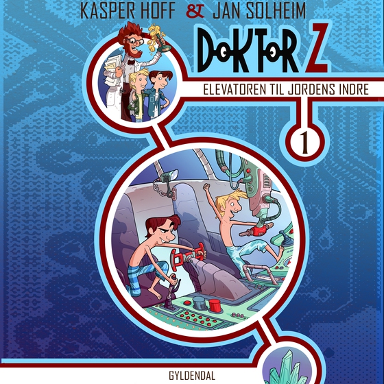 Doktor Z 1. Elevatoren til jordens indre (lydbog) af Kasper Hoff
