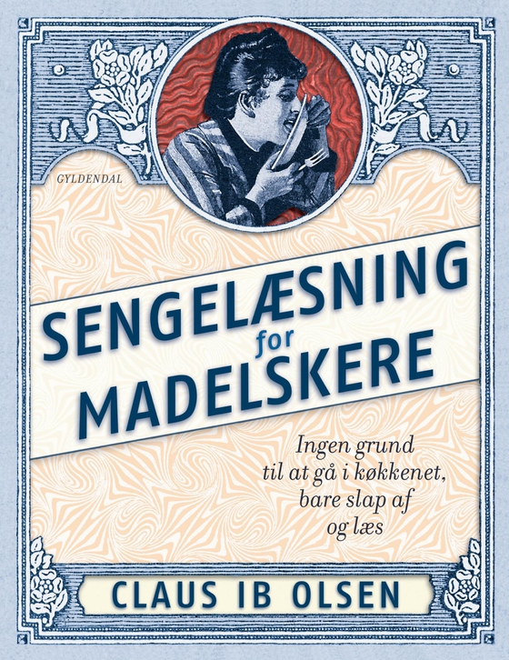 Sengelæsning for madelskere (e-bog) af Claus Ib Olsen