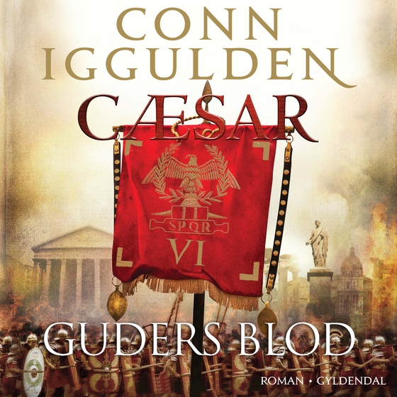 Cæsar 5 - Guders blod - Bd. 5 Cæsar-serien (lydbog) af Conn Iggulden