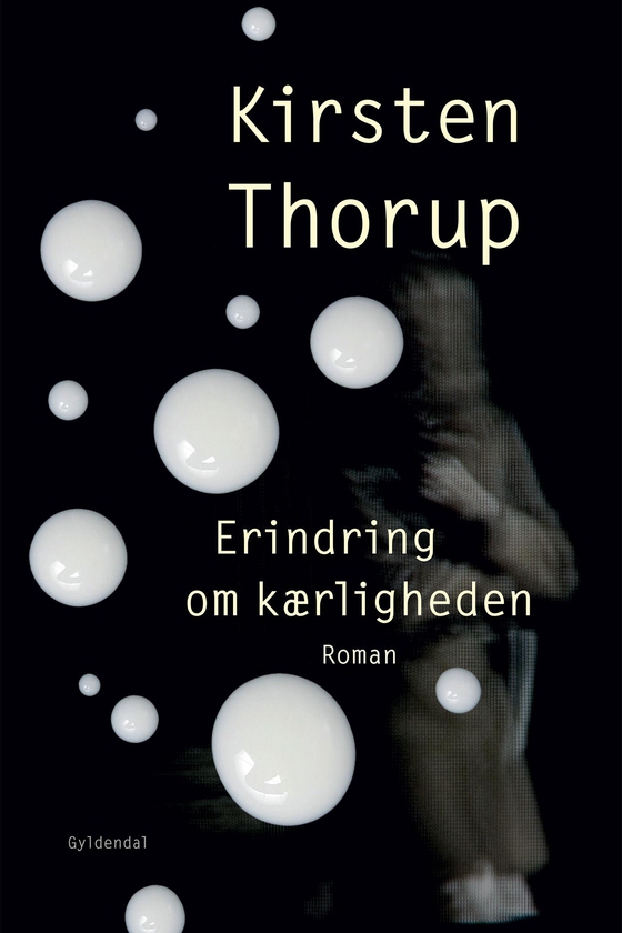 Erindring om kærligheden (e-bog) af Kirsten Thorup