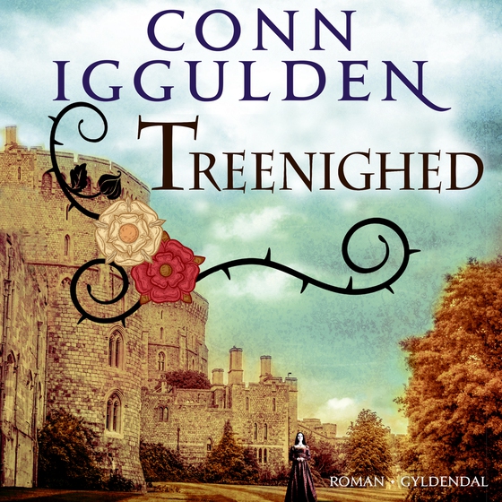 Treenighed - Rosekrigene 2 (lydbog) af Conn Iggulden
