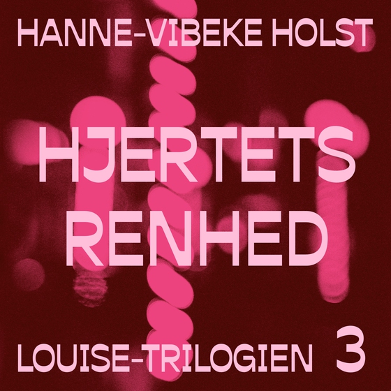 Hjertets renhed (lydbog) af Hanne-Vibeke Holst