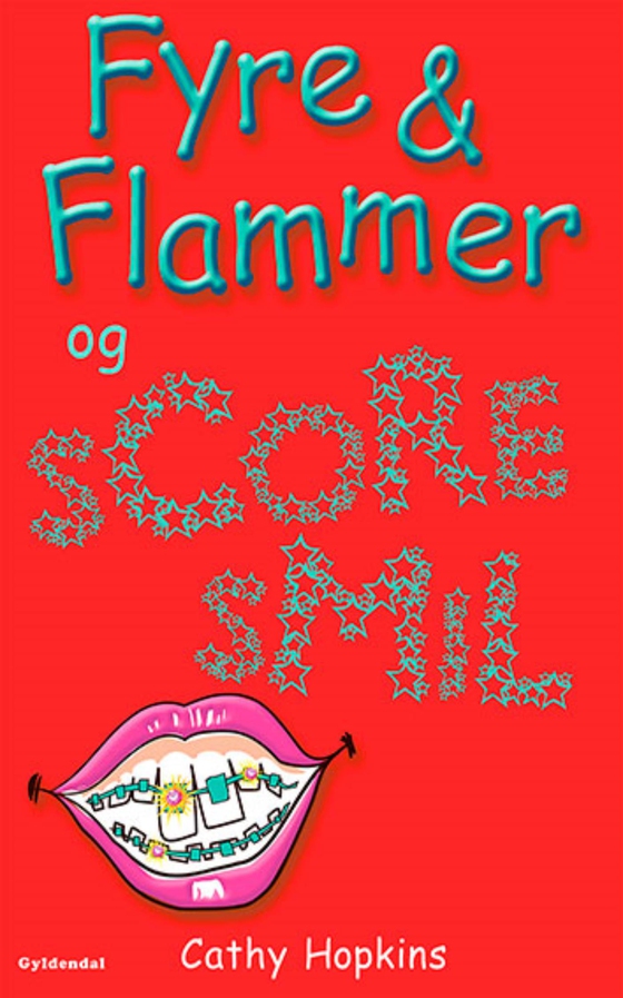 Fyre & Flammer 7 - Fyre & Flammer og scoresmil (e-bog) af Cathy Hopkins