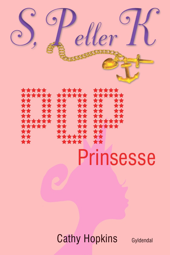 S, P eller K 2 - Popprinsesse - S, P eller K, bind 2 (e-bog) af Cathy Hopkins