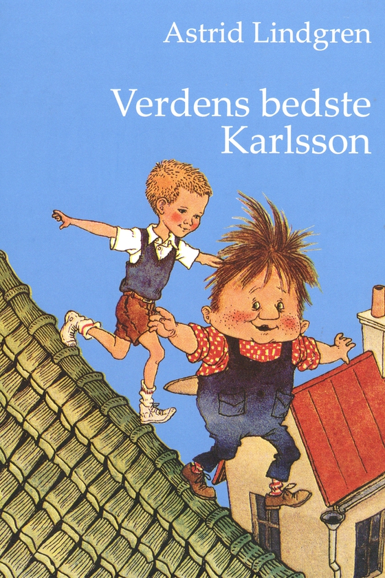 Verdens bedste Karlsson (e-bog) af Astrid Lindgren