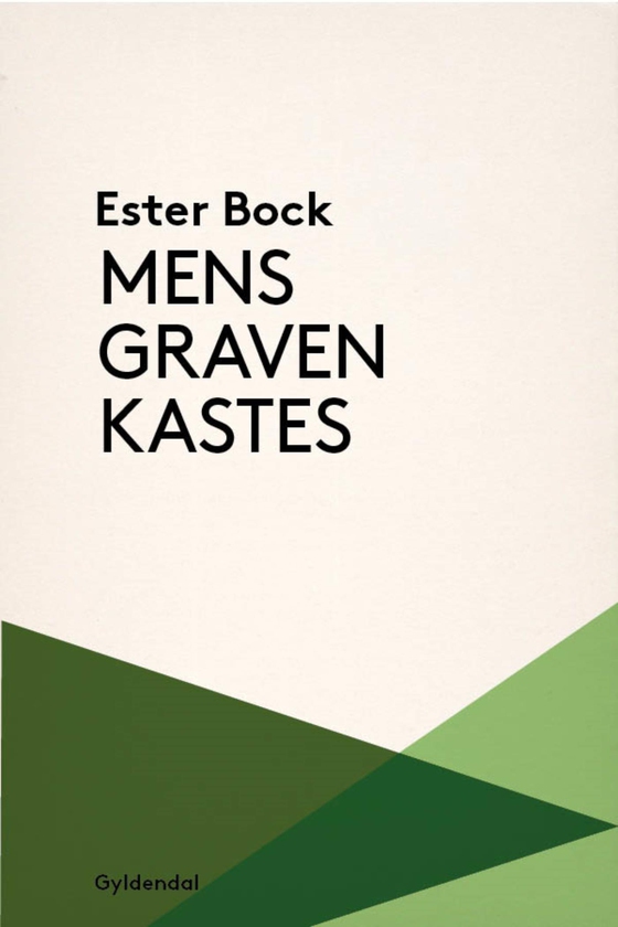 Mens graven kastes (e-bog) af Ester Bock