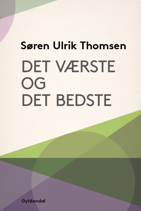 Det værste og det bedste (e-bog) af Søren Ulrik Thomsen