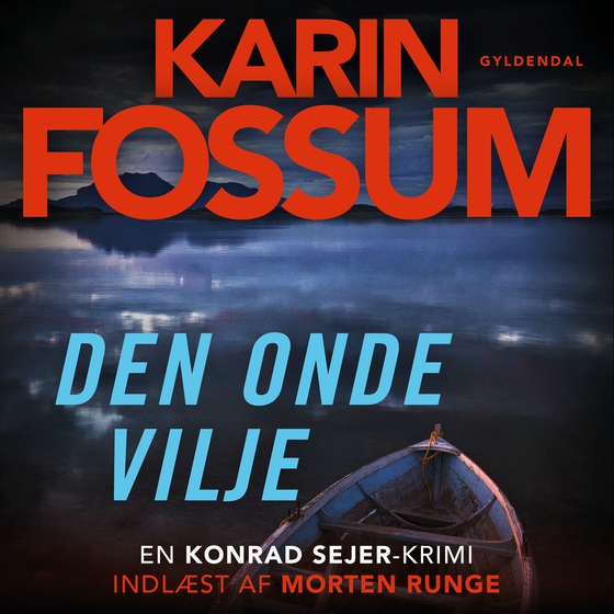 Den onde vilje (lydbog) af Karin Fossum