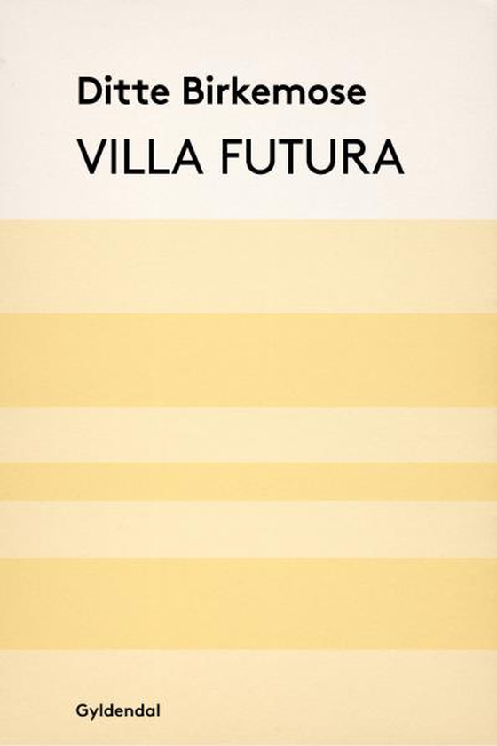 Villa Futura (lydbog) af Ditte Birkemose