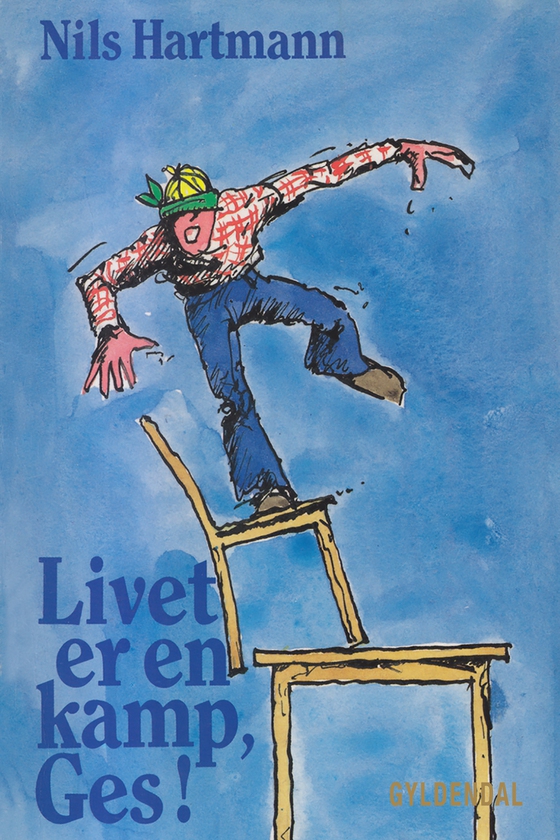 Livet er en kamp, Ges! (e-bog) af Nils Hartmann