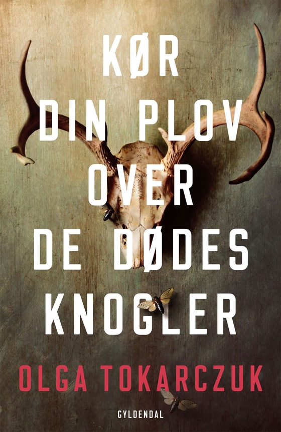 Kør din plov over de dødes knogler (e-bog) af Olga Tokarczuk
