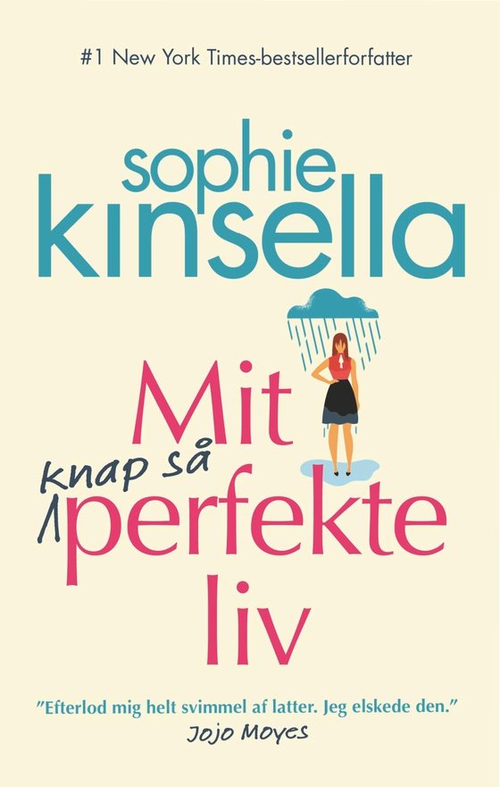 Mit knap så perfekte liv (e-bog) af Sophie Kinsella