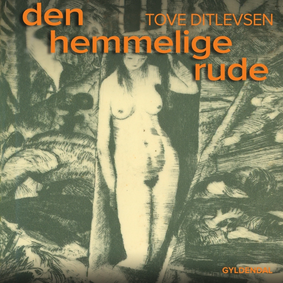 Den hemmelige rude (lydbog) af Tove Ditlevsen