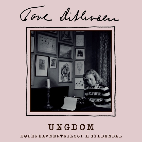 Ungdom - Erindringer (lydbog) af Tove Ditlevsen