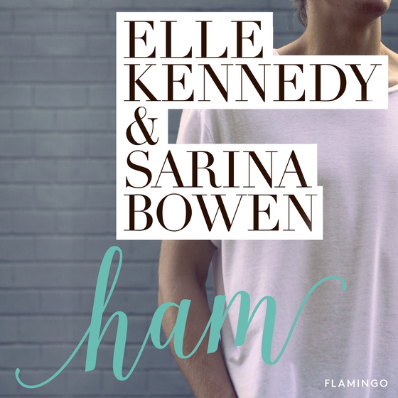 Ham (lydbog) af Sarina Bowen